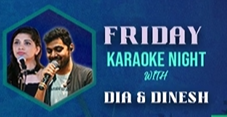 Karaoke Night with Dia and Dinesh